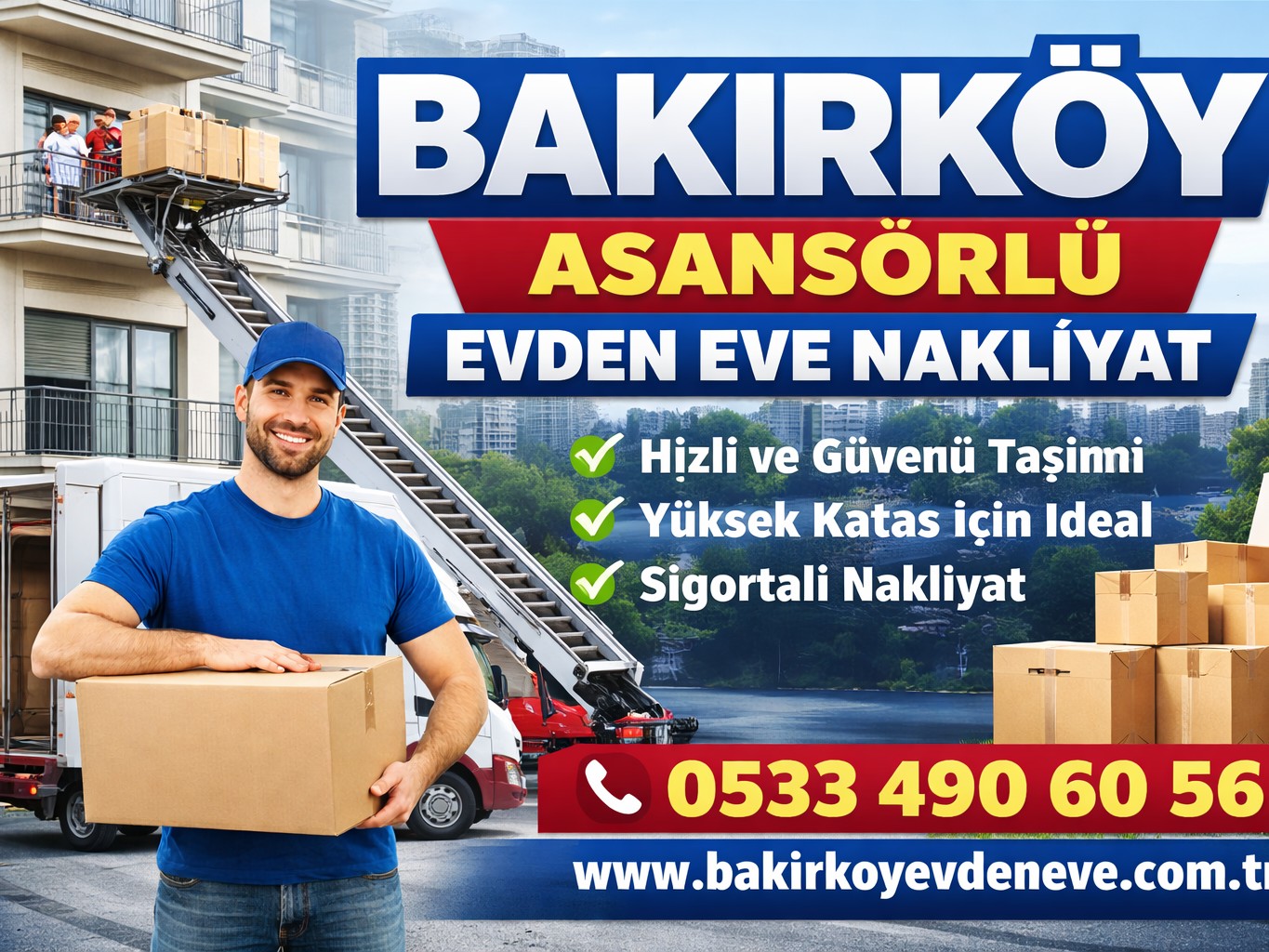 bakırköy asansörlü evden eve nakliyat