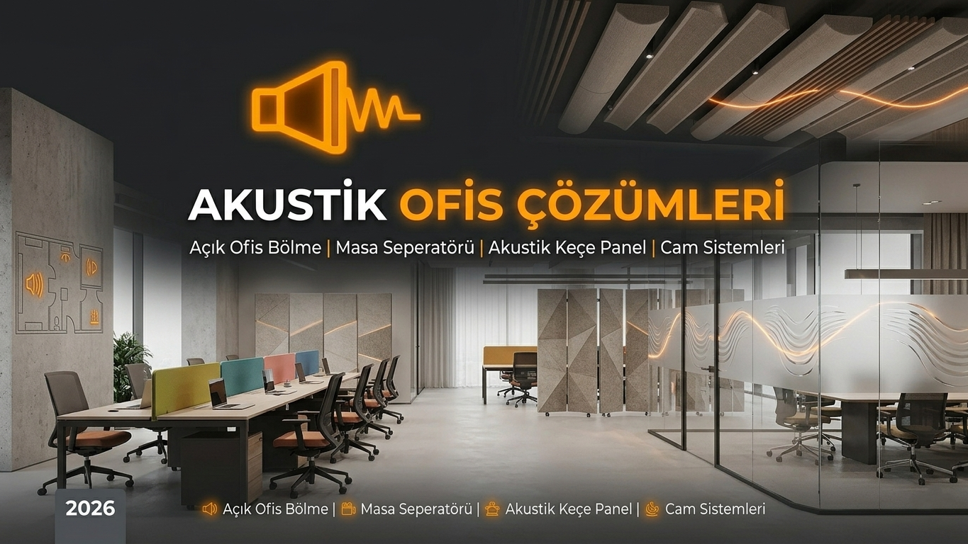 Akustik Ofis Çözümleri